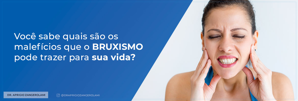 Malefícios do Bruxismo