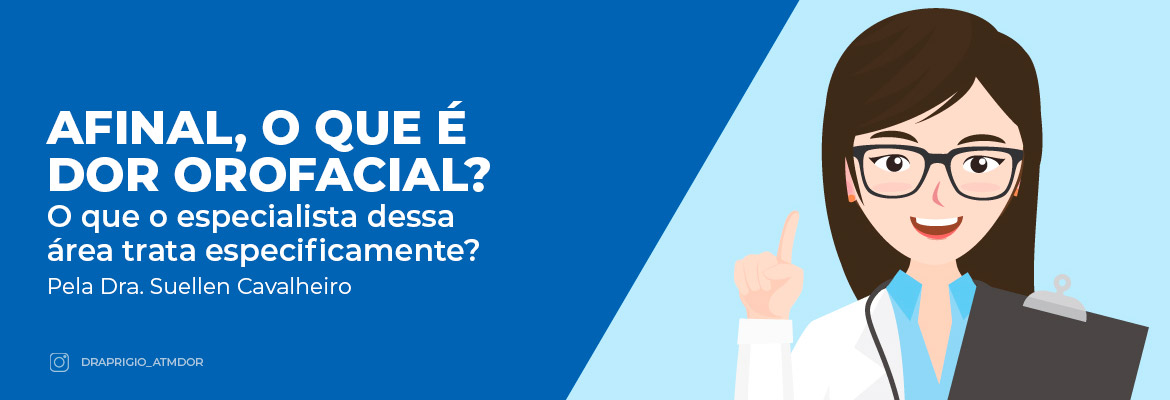 Afinal, o que é dor orofacial?