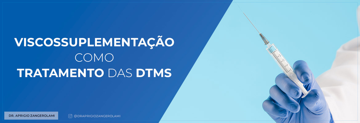 Viscossuplementação como tratamento das DTMS