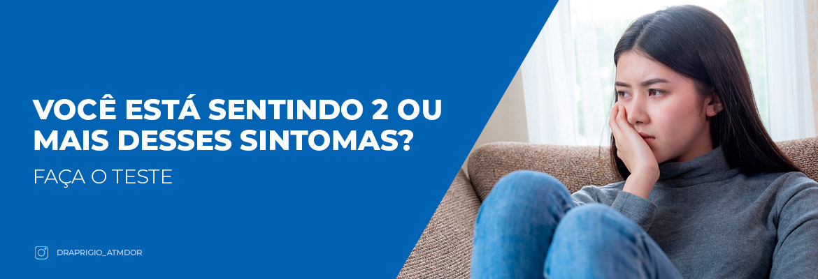 Você está sentindo 2 ou mais desses sintomas?